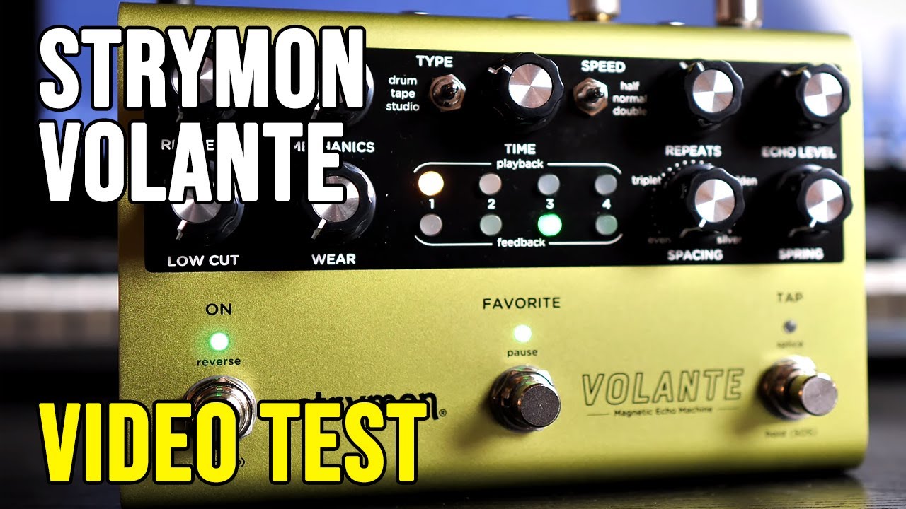 Strymon Volante Echo/Delay Video Test