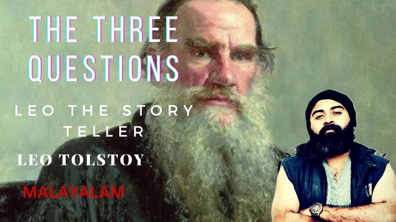 The Three Questions# Leo Tolstoy