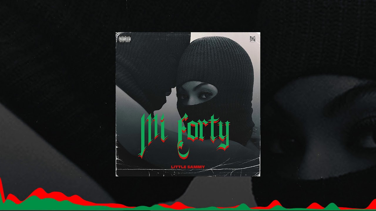 Mi Forty - Little Sammy