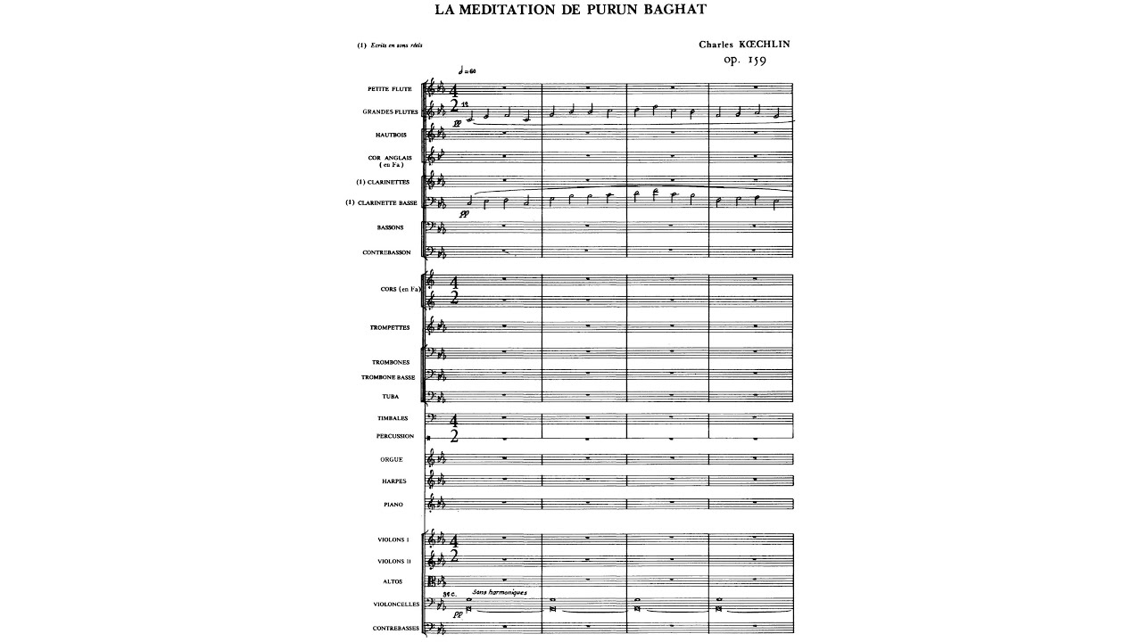 Charles Koechlin - La Méditation de Purun-Baghat, Op. 159