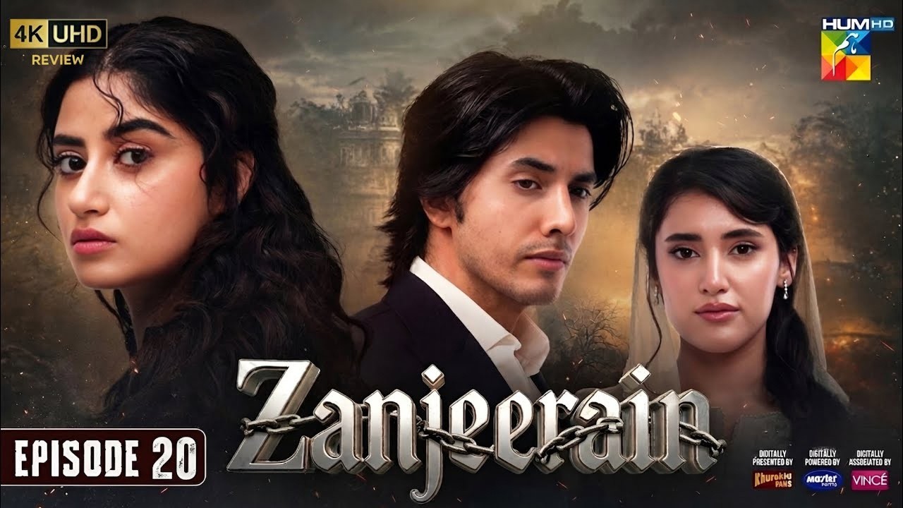 Zanjeerain Episode 20 [Eng Sub] 6 July 2026 | ft. Sajal Aly, Danyal Zafar & Sahar Hashmi - HUM TV