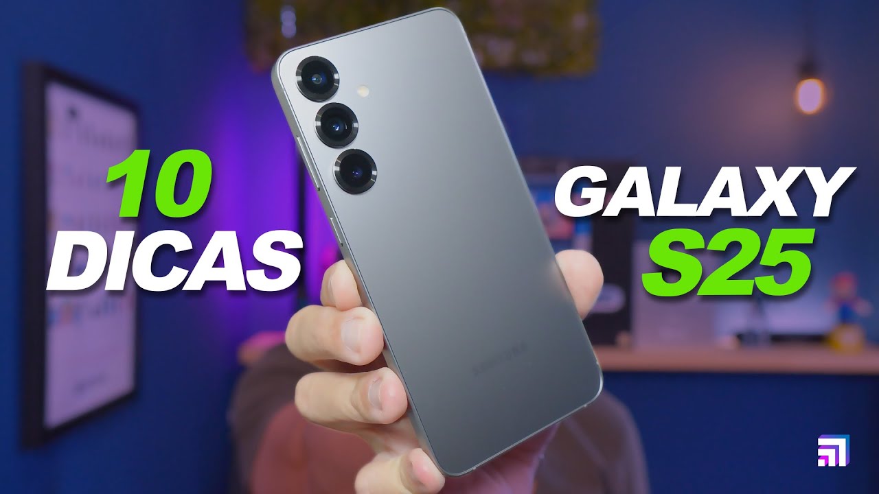 Samsung Galaxy S25 | As 10 Melhores Dicas e Truques