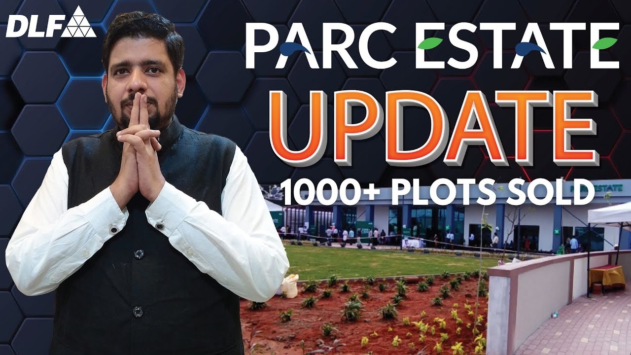 Phase 3 UPDATE : DLF Parc Estate : Plots For Sale In Siruseri Phase 1 & 2 Sold Out