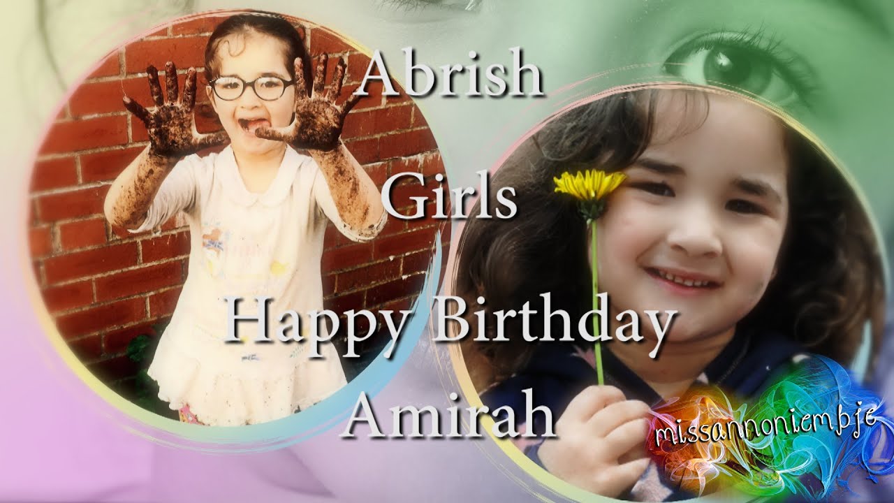 ❤ 𝓖𝓲𝓻𝓵𝓼 ❤ {Happy Birthday Amirah}
