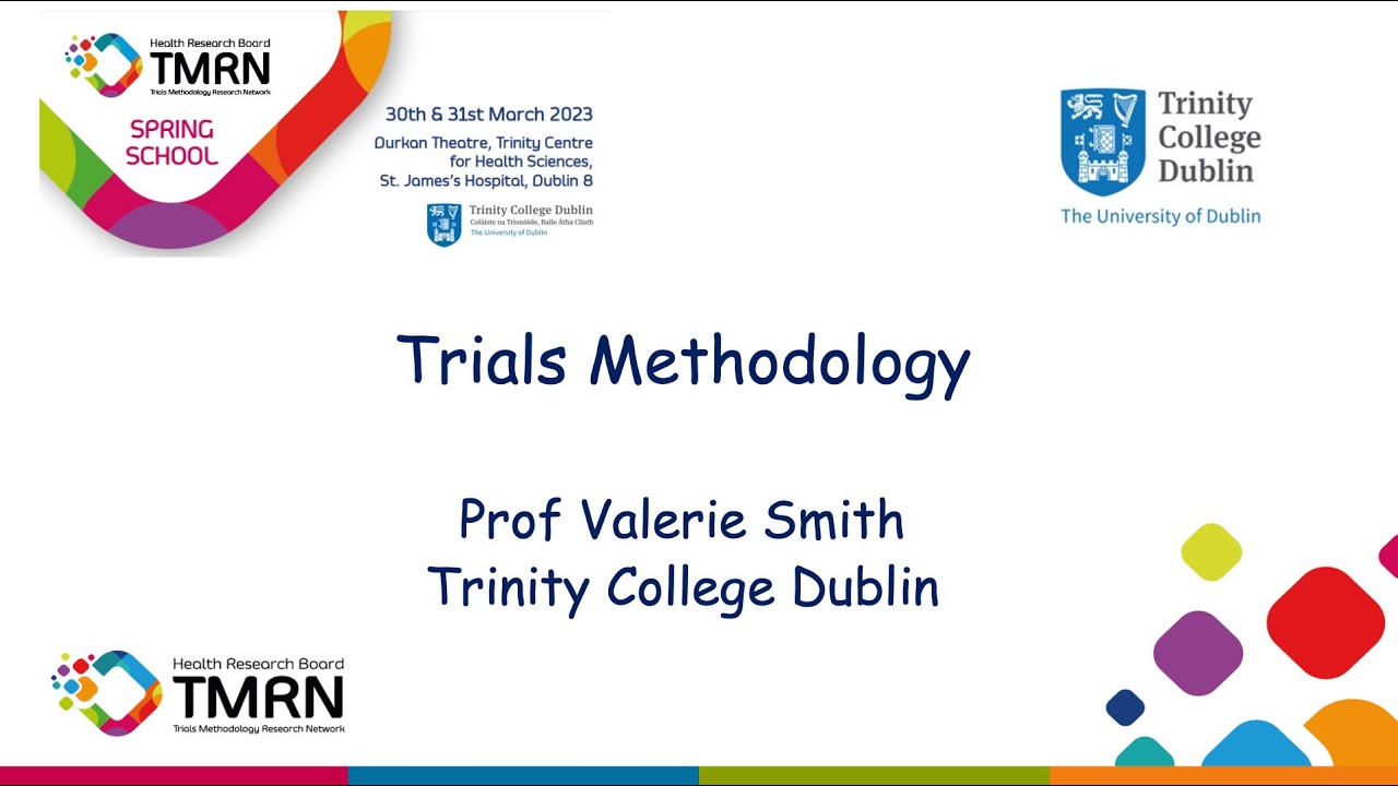 Prof. Valerie Smith - Trials Methodology