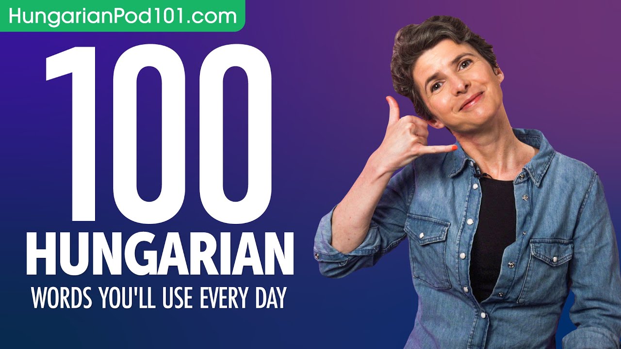 100 Hungarian Words You'll Use Every Day - Basic Vocabulary #50