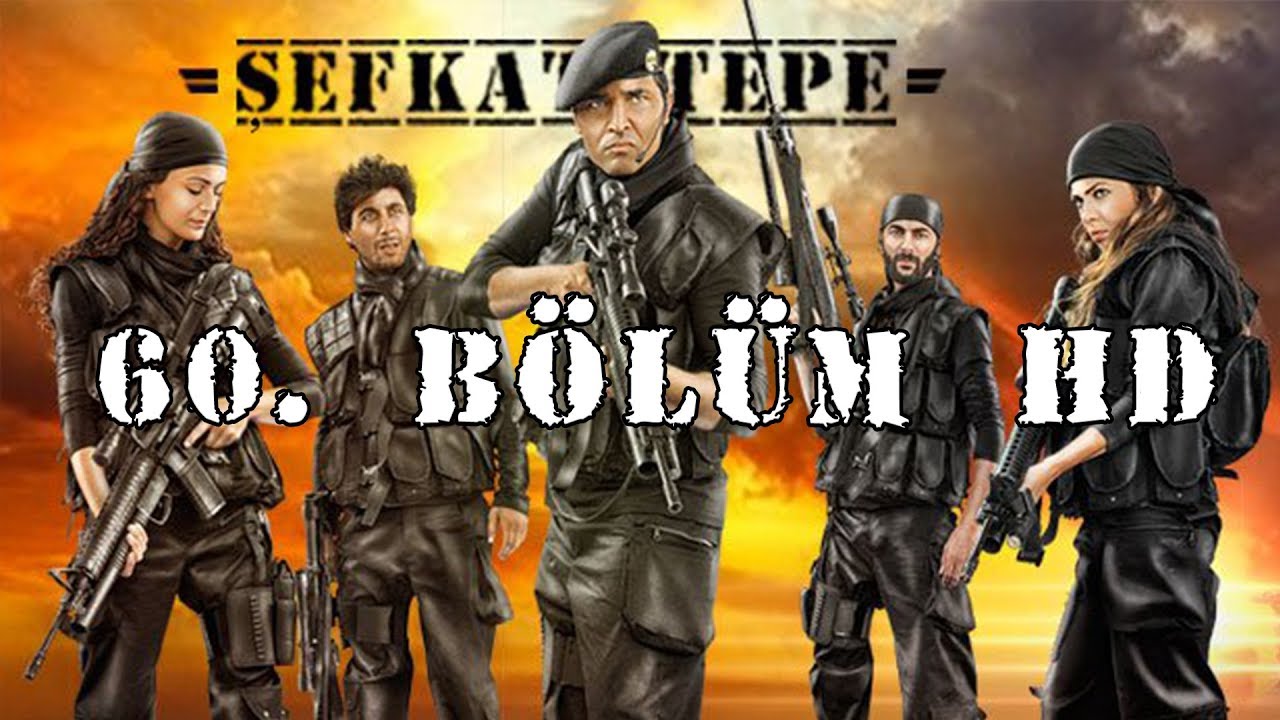 Şefkat Tepe - 60.B&ouml;l&uuml;m HD