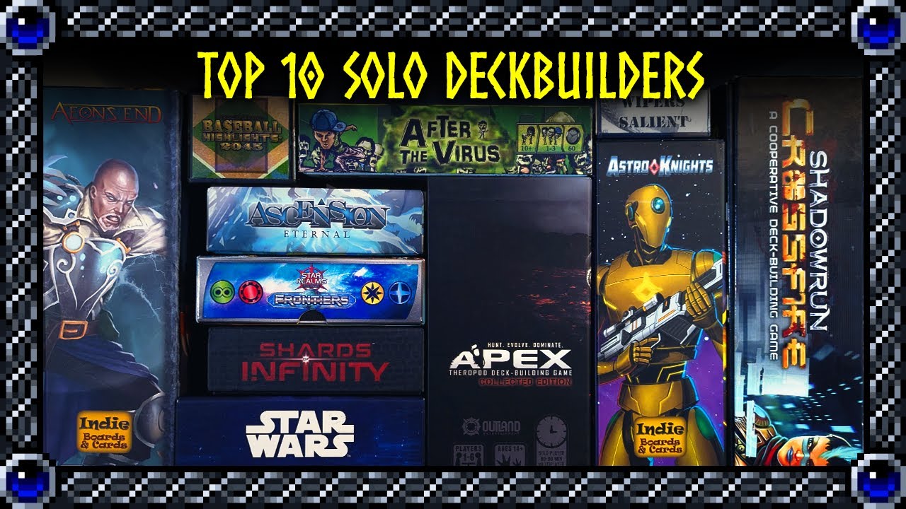 Top 10 Solo Deckbuilders (One of my Favorite Genres!)