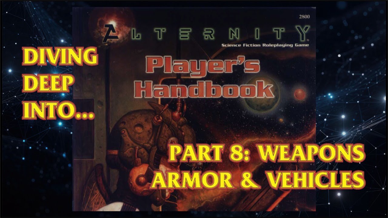 Diving Deep Into... Alternity RPG - Ep 7: Weapons, Armor, and Vehicles - 21 JAN 2026