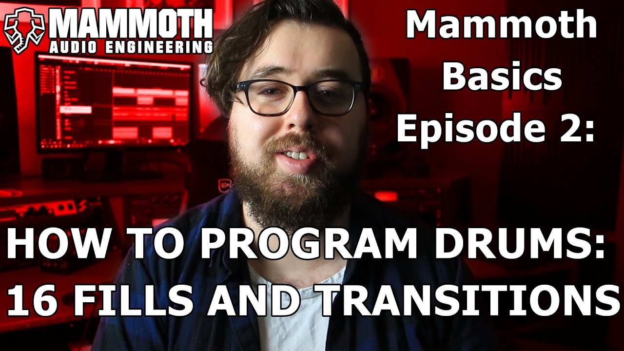 How To Program Drums - 16 Fills and Transitions For Your Metal Songs - MAMMOTH BASICS