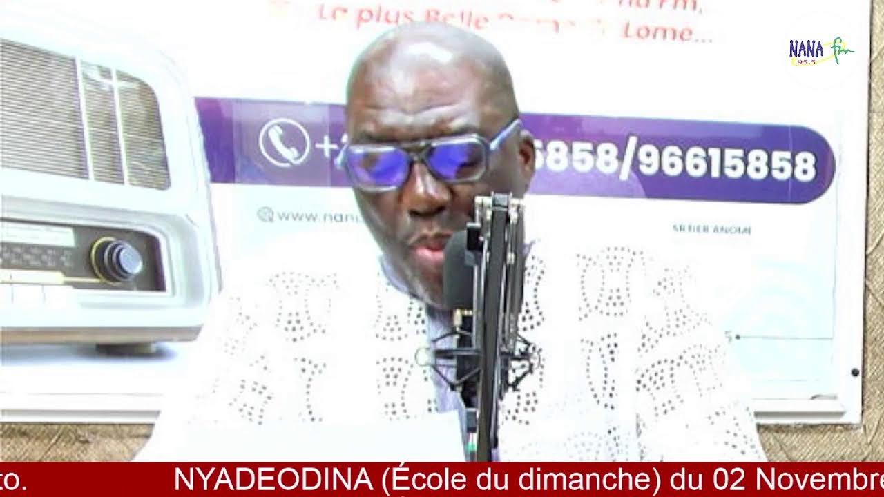 NYADEODINA (&Eacute;cole du dimanche) du 02 Novembre 2025 avec  Bruno Fidelis Mensah Kouto.