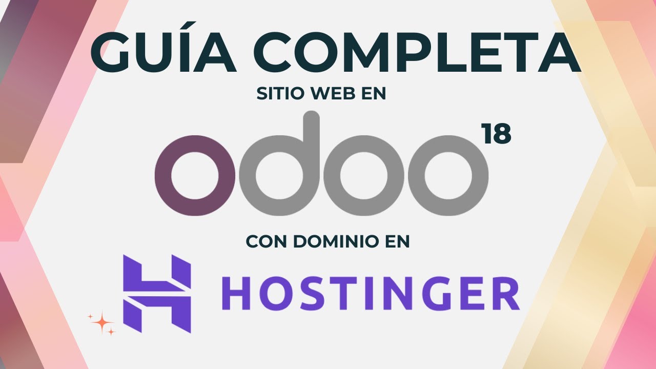 Guía completa sitio web en ODOO 18 + dominio en HOSTINGER | Tutoriales Odoo