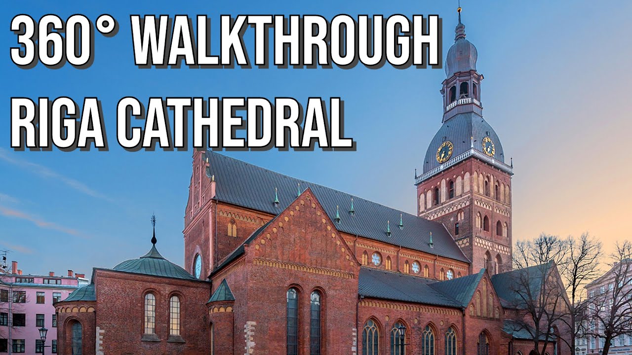 Inside Riga Cathedral: A 360&deg; Virtual Walkthrough