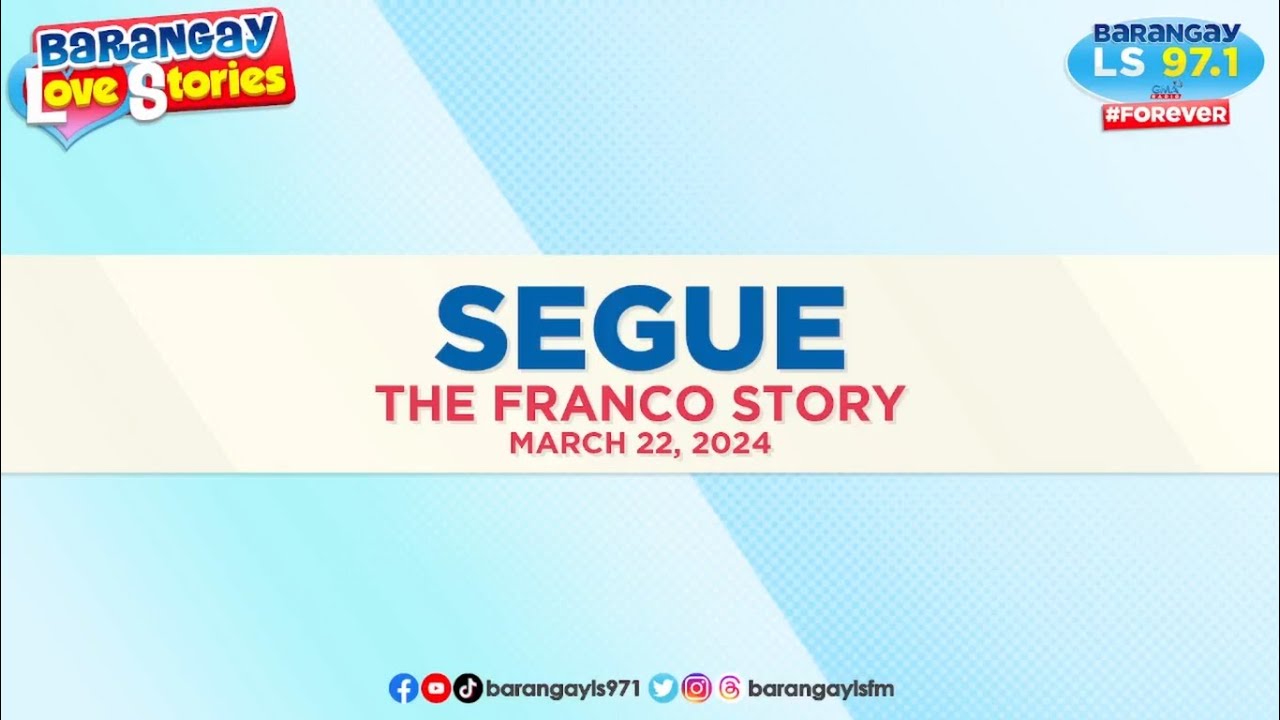 SEGUE - FRANCO | Papa Dudut | Barangay Love Stories