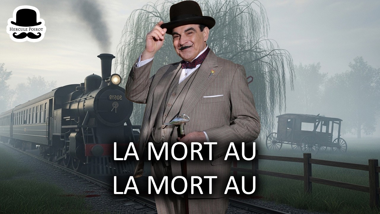 Hercule Poirot et la mort au passage du saule