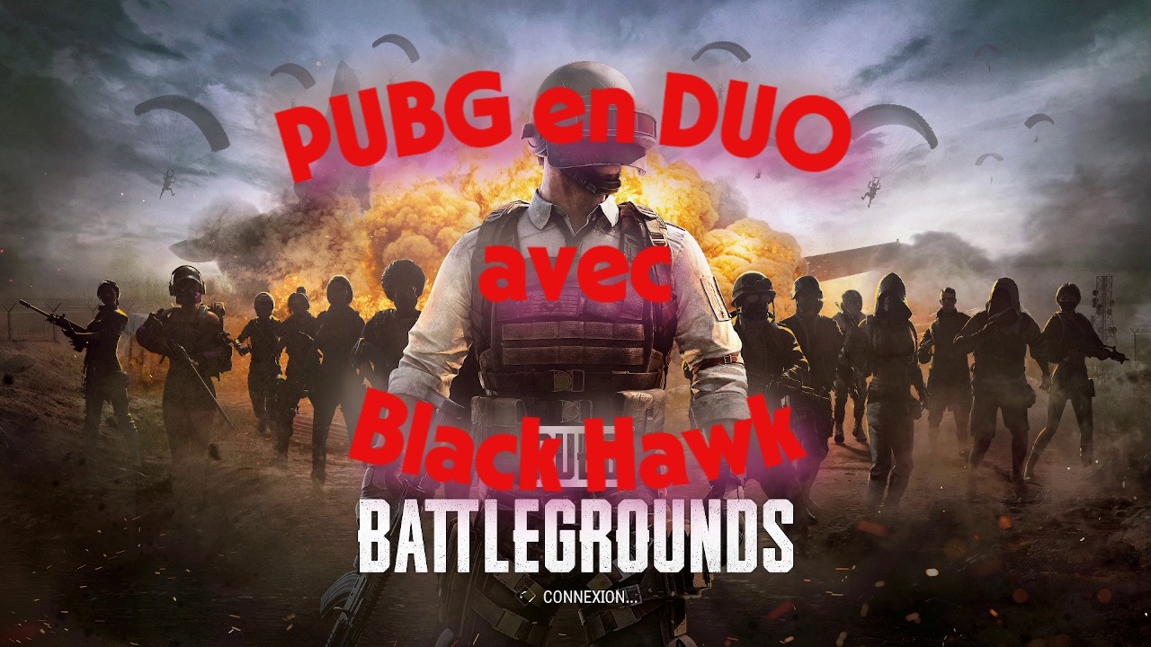 #PUBG  En duo