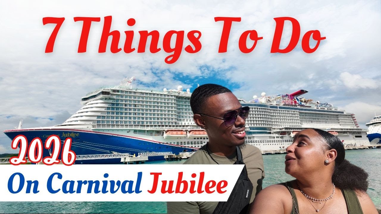 Carnival Jubilee: 7 things you MUST DO