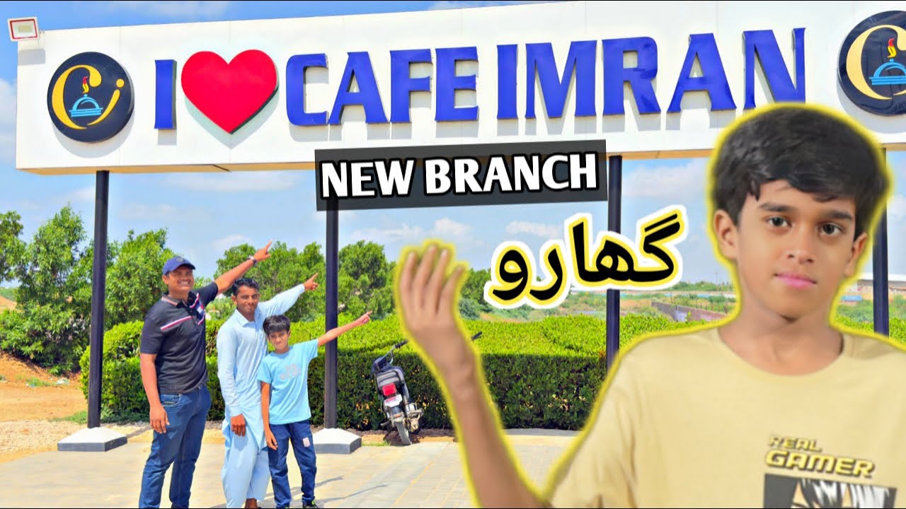 VISITING CAFE IMRAN NEW BRANCH IN GHARO || guys hotel ka view check karain aap zara
