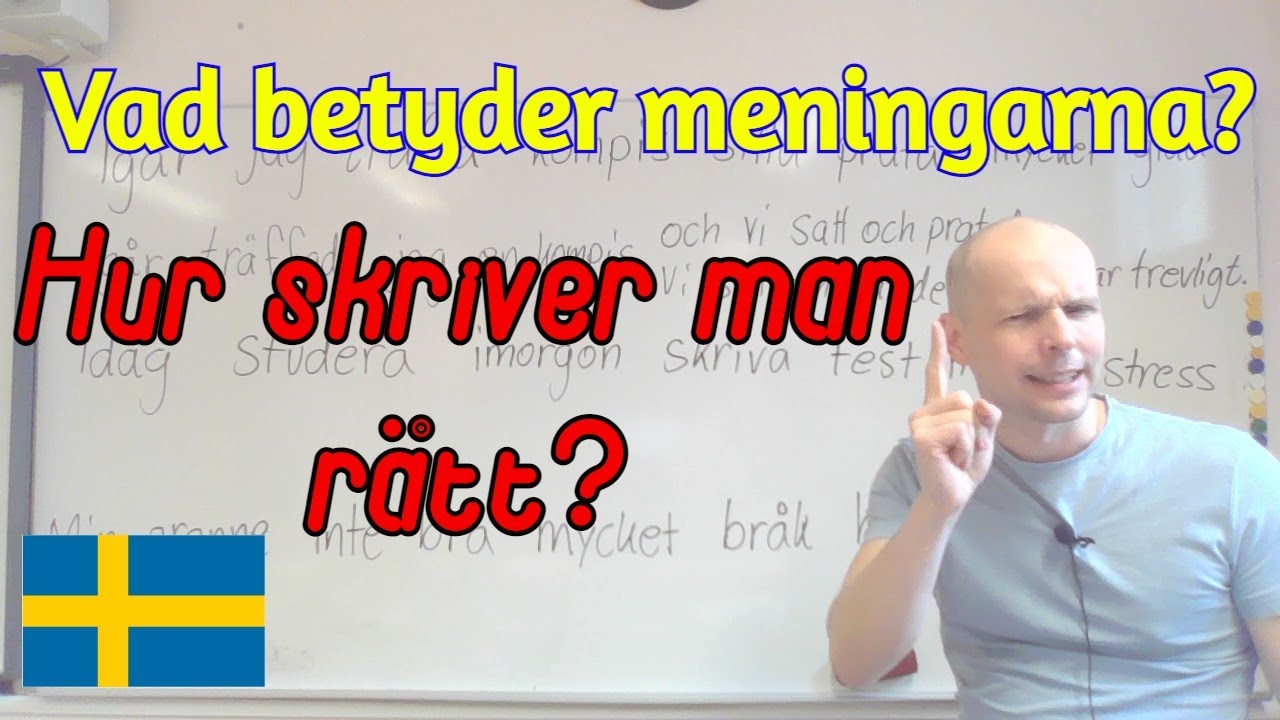 Hur skriver man meningarna korrekt? SFI