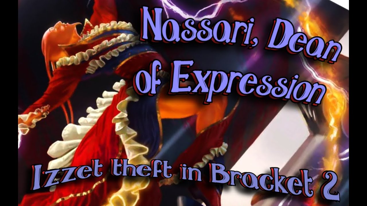Nassari, Dean of Taking yo' Stuff (Dean of Expression) Bracket-2 EDH Deck! And the dangers of eDHrec