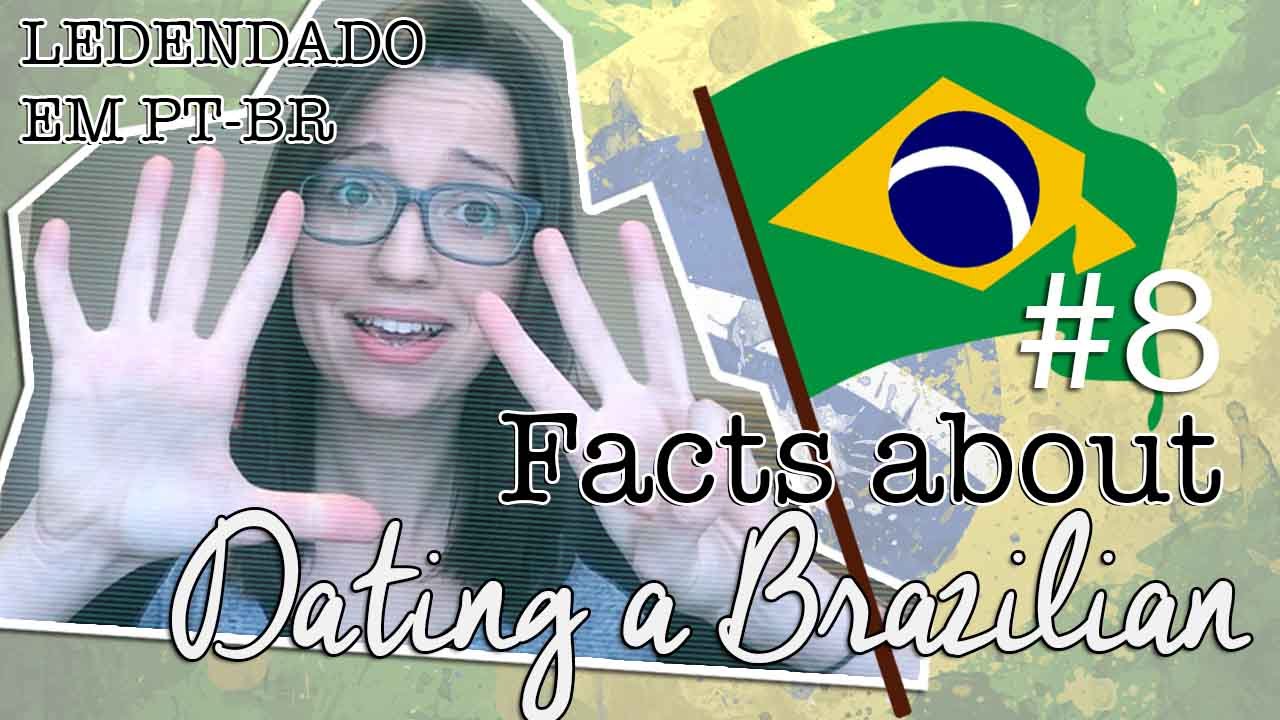 8 facts about Dating a Brazilian Girl [LEGENDADO EM PT-BR] | Priscila Sanches