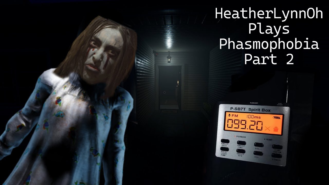 HeatherLynnOh Plays Phasmophobia w/Alex Zedra | Part 2