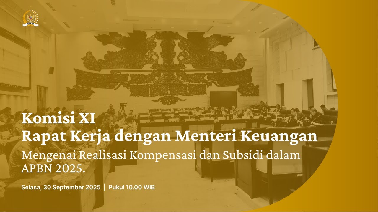 BREAKING NEWS - KOMISI XI DPR RI RAKER DENGAN MENTERI KEUANGAN