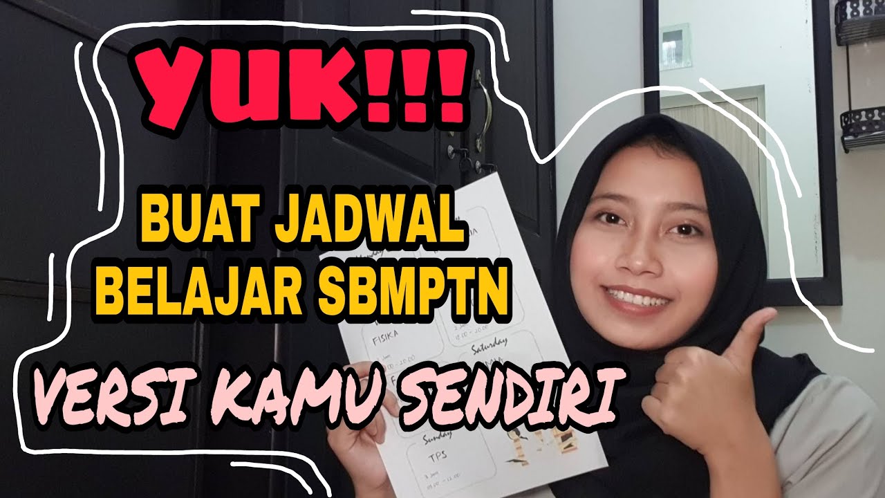 Cara Membuat Jadwal Belajar Persiapan UTBK-SBMPTN (Study Plan)