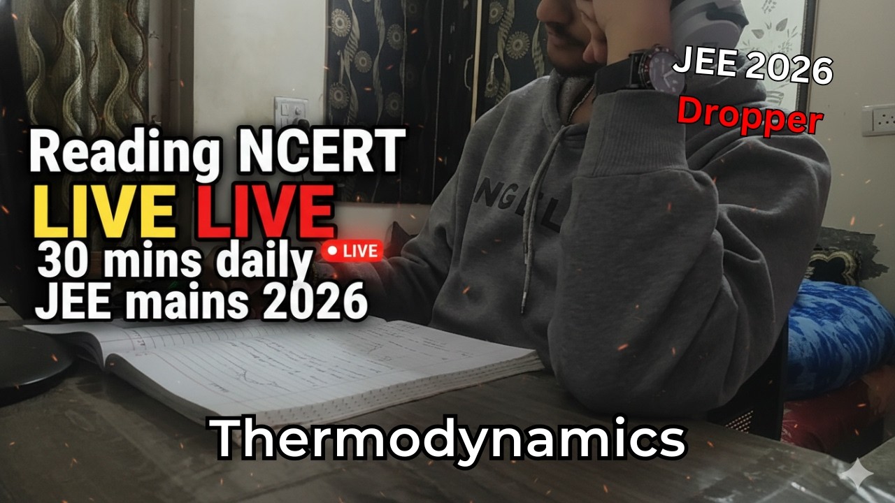 Let’s Read NCERT Together LIVE | Thermodynamics (Chemistry) | JEE Mains 2026