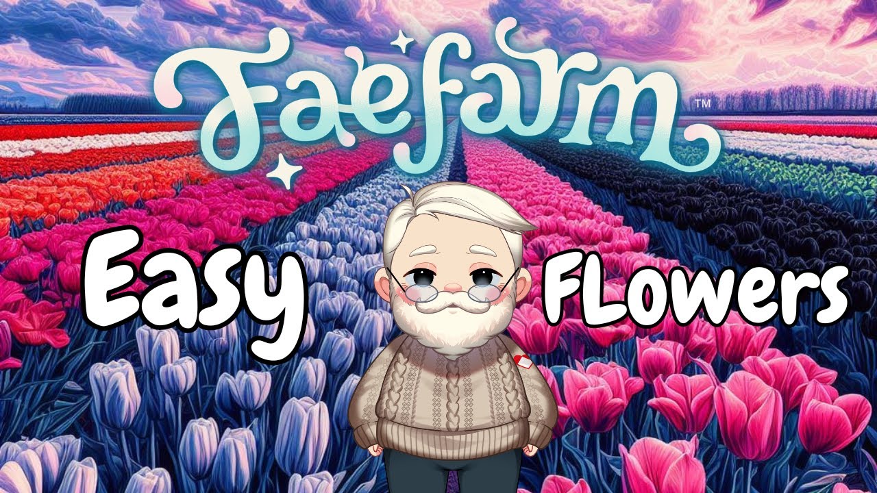 Easy Fae Farm Flower Guide