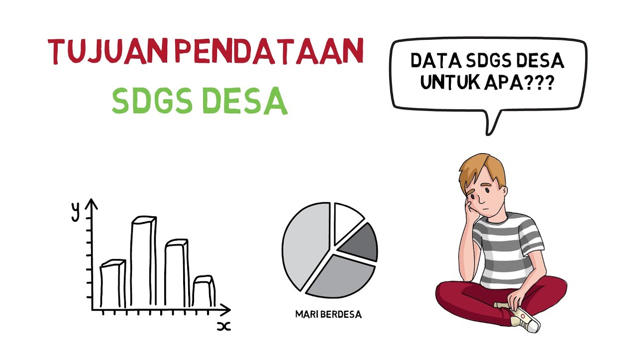 TUJUAN PENDATAAN SDGS Desa || PERENCANAAN PEMBANGUNAN DESA