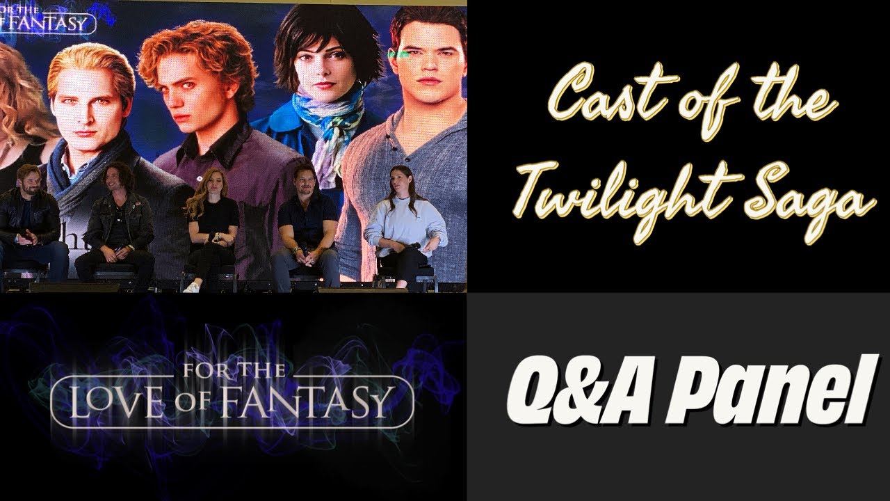 For The Love Of Fantasy 2024 (Comic Con): The Twilight Saga Cast (Q&A Panel) [Highlights]