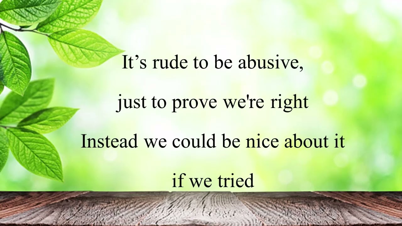 Make Courtesy Our Way of Life. Song Lyrics