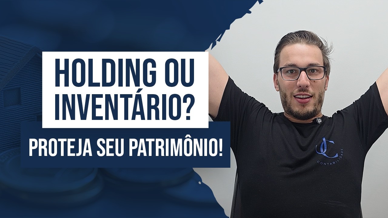 Inventário x Holding: a matemática que salva 40% da herança da sua família