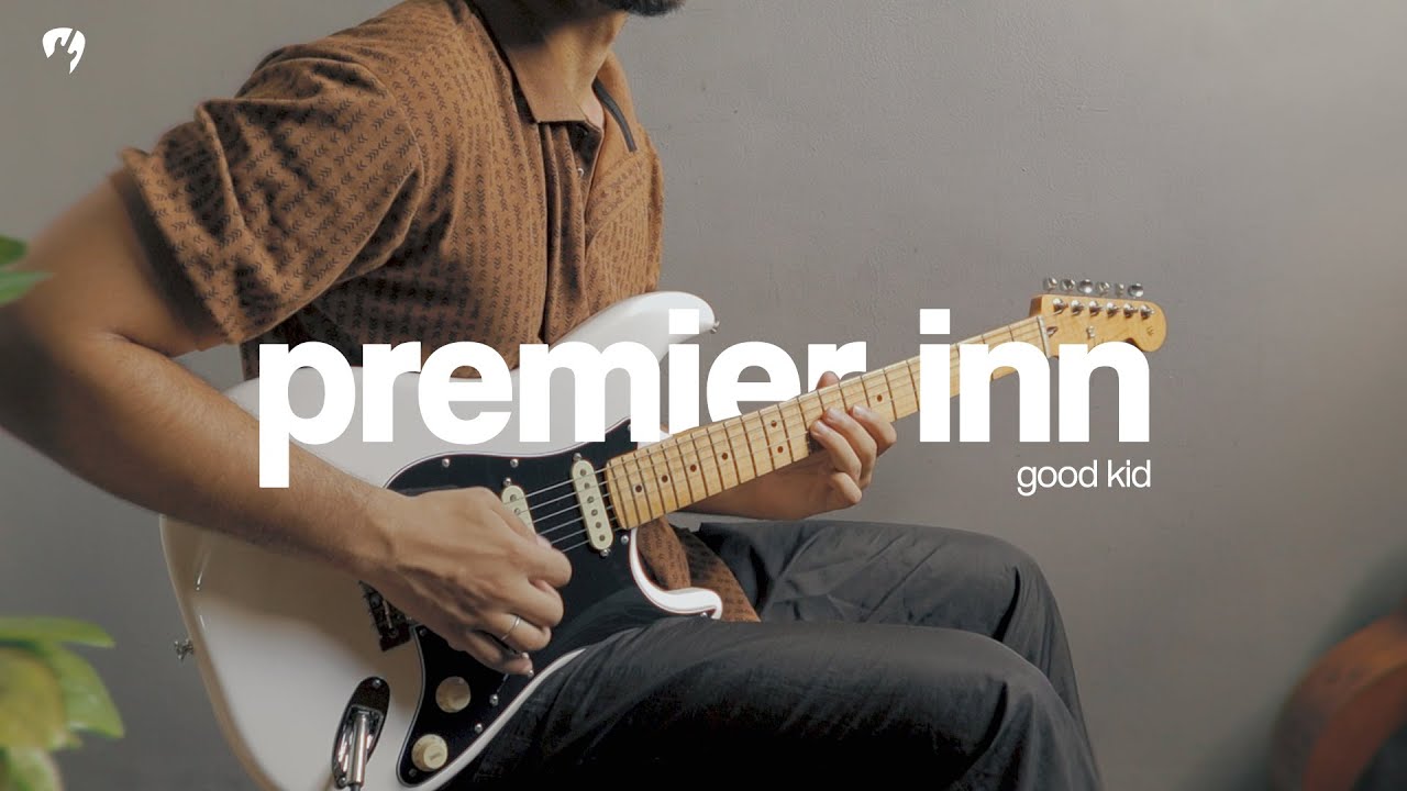 Premier Inn - Good Kid (Guitar Cover)