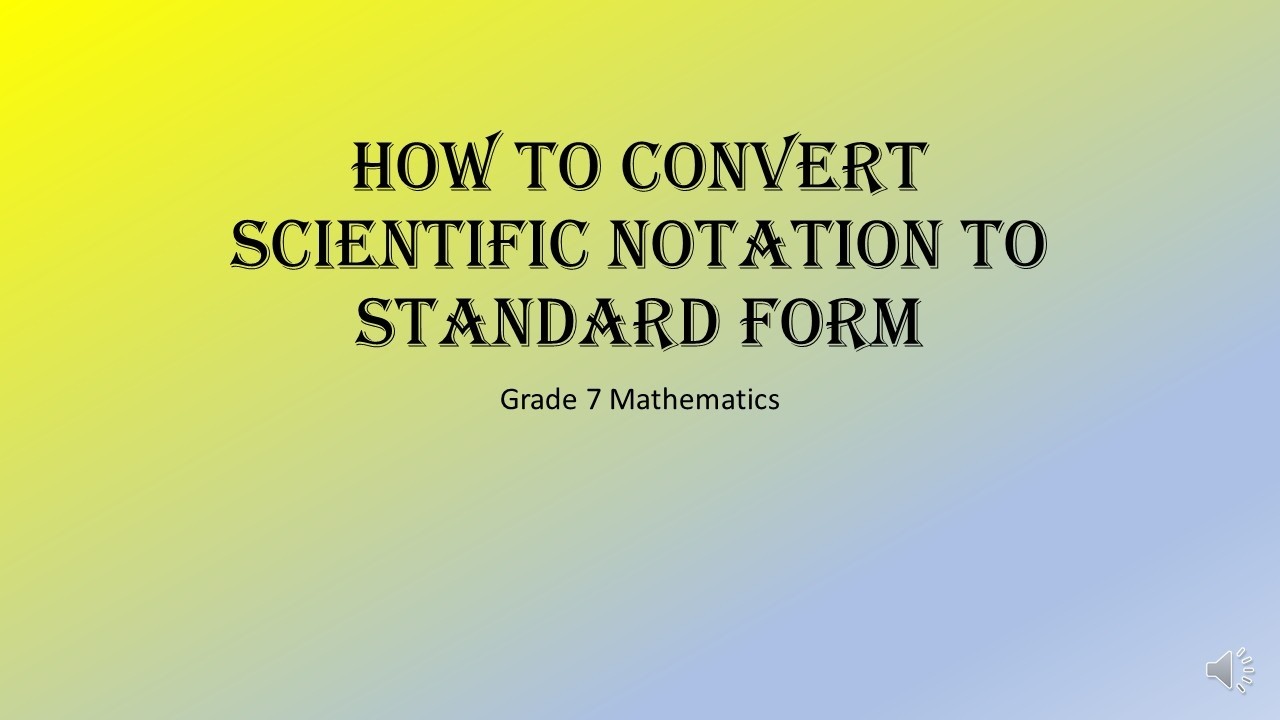 How to convert scientific notation to standard form