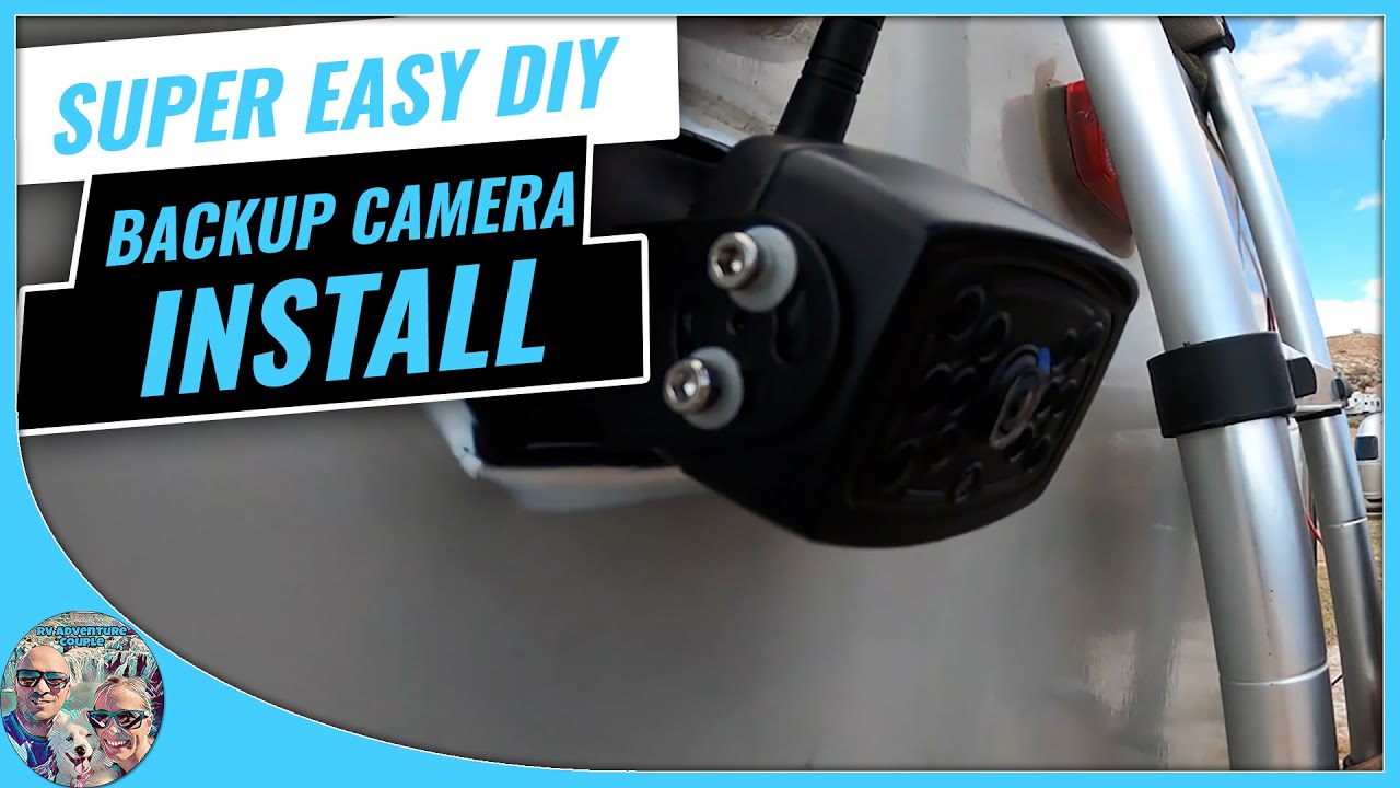 How To Install RV Backup Camera | Easy Backup Camera Install