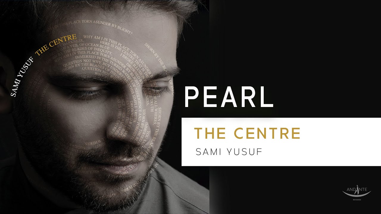 Sami Yusuf - Pearl (Lyric Video) #worldmusic