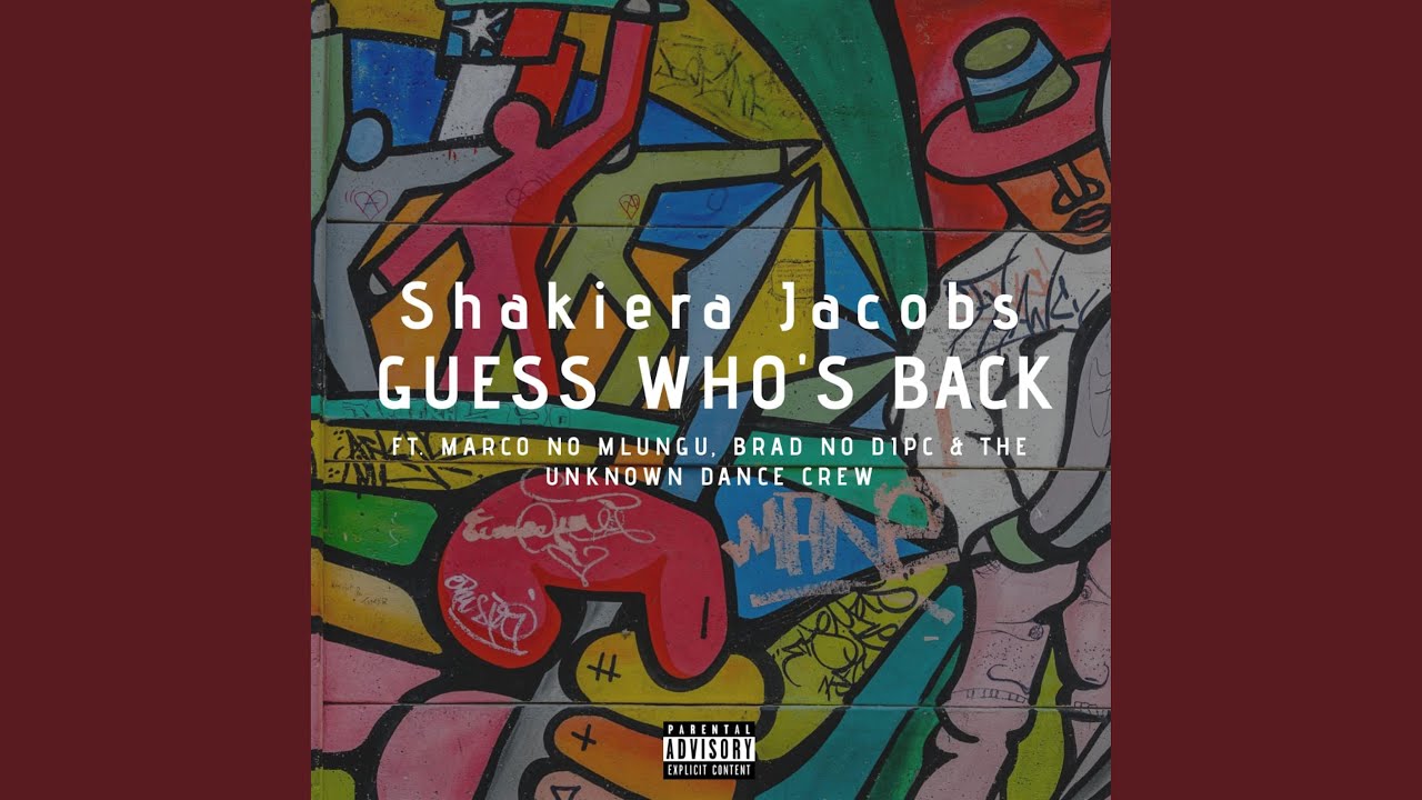 Guess Whose back (The Unknown Mashup) (feat. Shakierah Jacobs & Brad No Dip C)