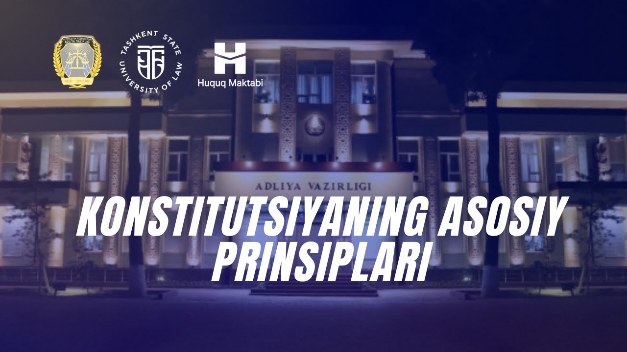 Konstitutsiyaning asosiy prinsiplari