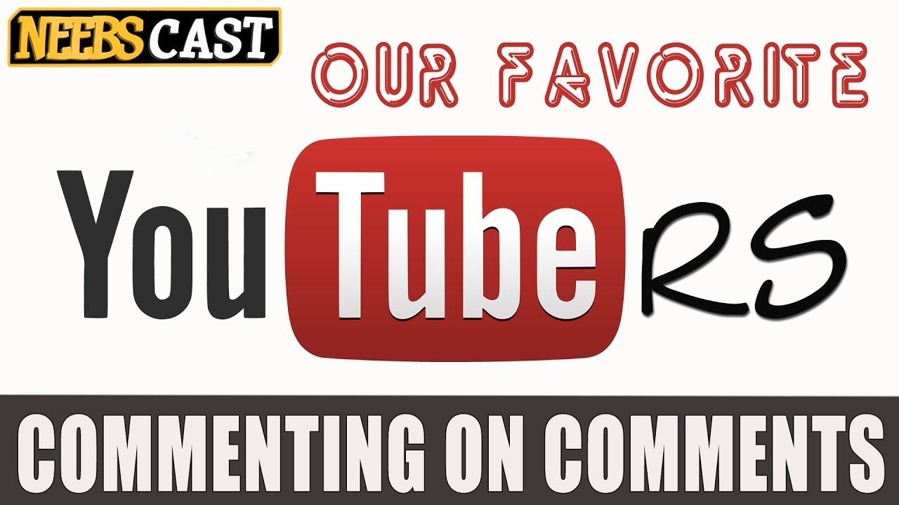 What are Our Favorite Youtube Channels? Commenting on Comments