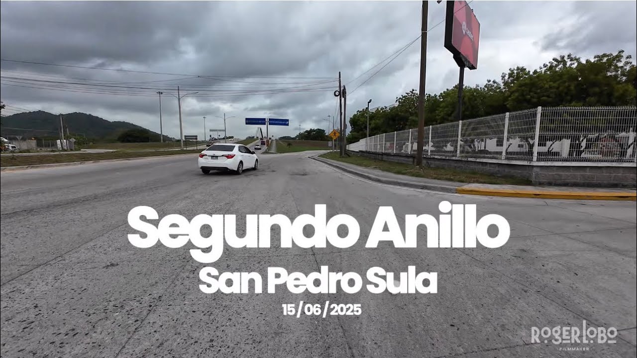 Segundo Anillo, San Pedro Sula, Honduras 🇭🇳