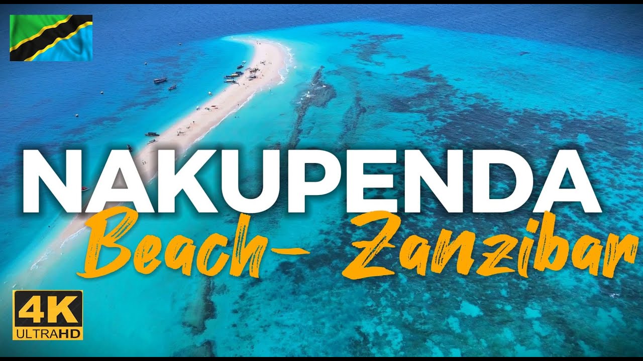 ⛱️NAKUPENDA Beach ⛱️ ZANZIBAR 4K⛱️ ⛱🏝 | Drone 🛶🤿🐠