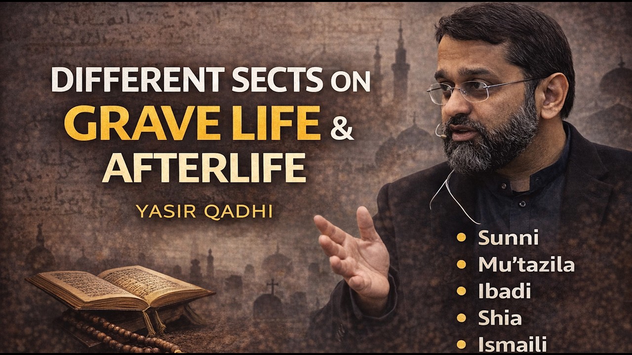 Do All Islamic Sects Believe in the Afterlife? | Yasir Qadhi