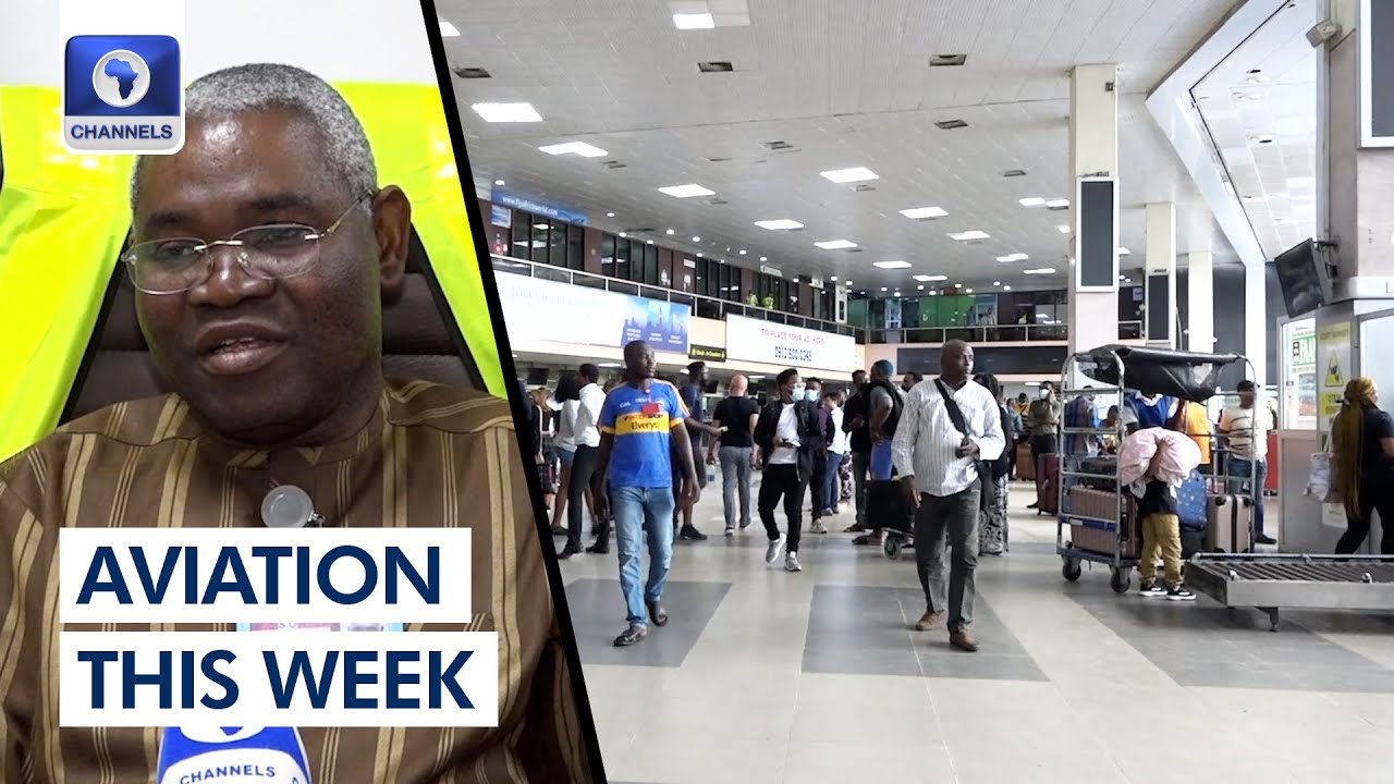 Travellers React To Lagos Int&rsquo;l Airport Renovation + More | Aviation This Week