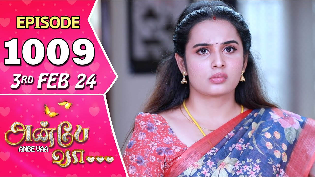 Anbe Vaa Serial | Episode 1009 | 3rd Feb 2024 | Virat | Shree Gopika | Saregama TV Shows Tamil