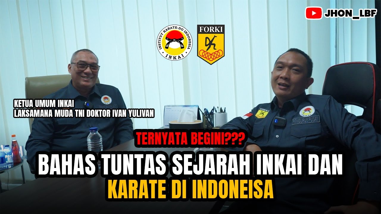 BAHAS TUNTAS SEJARAH INKAI DAN KARATE DI INDONESIA