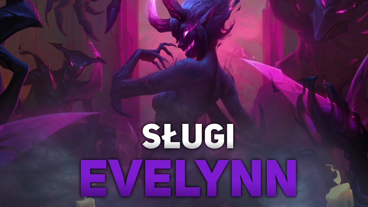 5 Demon&oacute;w służących Evelynn