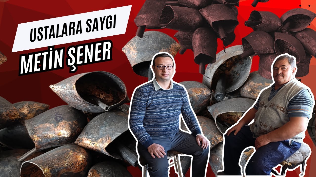 Ustalara Saygı 6. Bölüm - Metin Şener ile Dövme Çan Yapımı / Koyun Çanı Nasıl Yapılır?