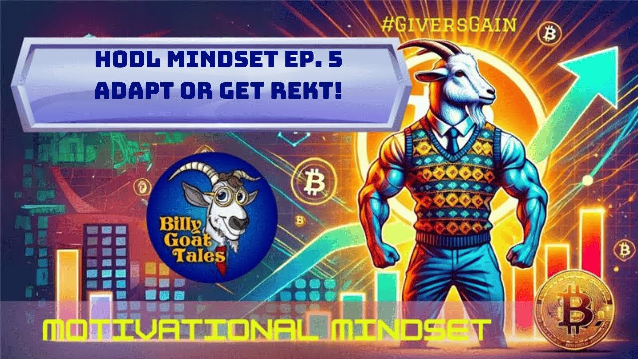 HODL Mindset Ep. 5: Adapt or Get Rekt - 3 Crypto Hacks to Thrive in Change!